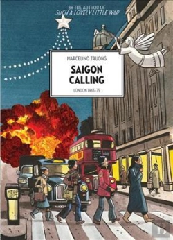 Bertrand.pt - Saigon Calling: London 1963-75