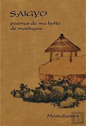 Saigyo Poemes De Ma Hutte De Montagne
