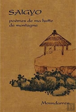 Bertrand.pt - Saigyo Poemes De Ma Hutte De Montagne