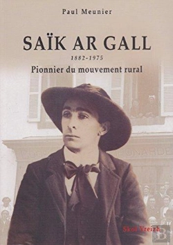 Bertrand.pt - Saïk Ar Gall (1882-1975) : Pionnier Du Mouvement Rural