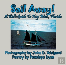 Bertrand.pt - Sail Away! A Kid'S Guide To Key West, Florida
