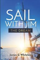 Sail With Jim - The Dream