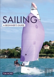 Sailing: A Beginner'S Guide