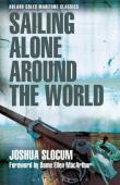 Sailing Alone Around The World (Adlard Coles Maritime Classics)