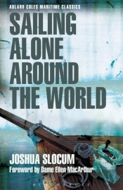 Sailing Alone Around The World (Adlard Coles Maritime Classics)