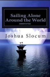 Sailing Alone Around The World Annotated