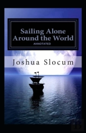 Sailing Alone Around The World Annotated