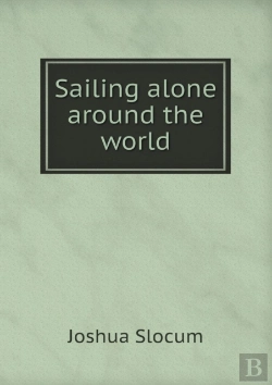 Bertrand.pt - Sailing Alone Around The World. Illustrated By Thomas Forgarty And George Varian. Pan-American Ed