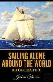 Sailing Alone Around The World Illustrated