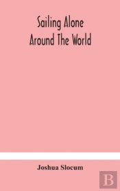 Sailing Alone Around The World