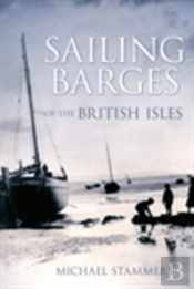 Sailing Barges Of The British Isles