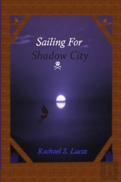 Sailing For Shadow City