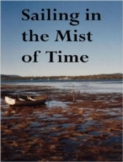 Sailing In The Mist Of Time: Fifty Award-Winning Poems
