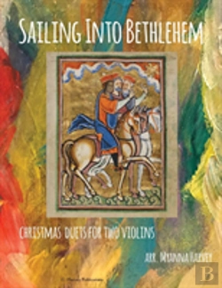 Bertrand.pt - Sailing Into Bethlehem; Christmas Duets For Two Violins