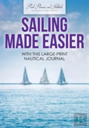 Sailing Made Easier With This Large-Print Nautical Journal