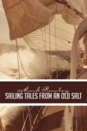 Sailing Tales From An Old Salt