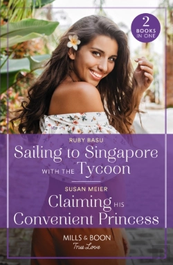 Bertrand.pt - Sailing To Singapore With The Tycoon / Claiming His Convenient Princess