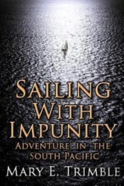 Sailing With Impunity: Adventure In The