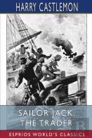 Sailor Jack, The Trader (Esprios Classics)
