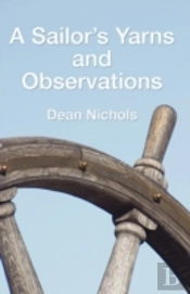 Sailor'S Yarns And Observations