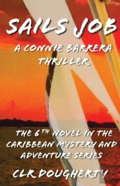 Sails Job - A Connie Barrera Thriller