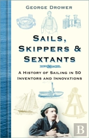 Sails, Skippers And Sextants