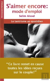 S'Aimer Encore : Mode D'Emploi