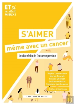 Bertrand.pt - S'Aimer Même Avec Un Cancer : Les Bienfaits De L'Autocompassion