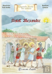 Saint Alexandre : Et Son Ami Epipode