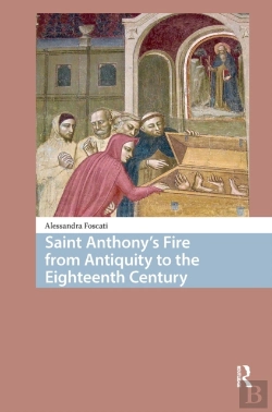 Bertrand.pt - Saint Anthony'S Fire From Antiquity To The Eighteenth Century