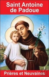 Saint Antoine ; Prières Et Neuvaines