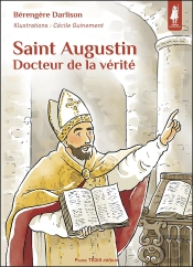 Saint Augustin : Docteur De La Vérité
