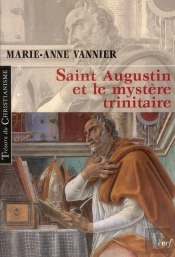 Saint Augustin Et Le Mystere Trinitaire