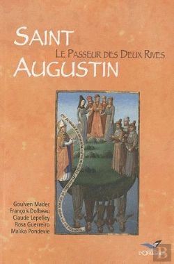 Bertrand.pt - Saint Augustin ; Le Passeur Des Deux Rives