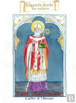 Bertrand.pt - Saint Austremoine ; L'Apôtre De L'Auvergne