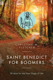 Saint Benedict For Boomers