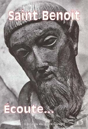 Saint Benoît - Ecoute !