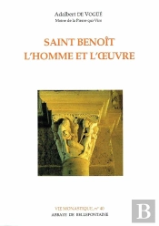 Saint Benoit L'Homme Et L'Oeuvre