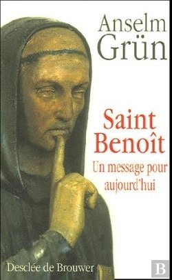Bertrand.pt - Saint Benoît : Un Message Pour Aujourd'Hui