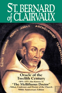 Bertrand.pt - Saint Bernard Of Clairvaux: Oracle Of The Twelfth Century