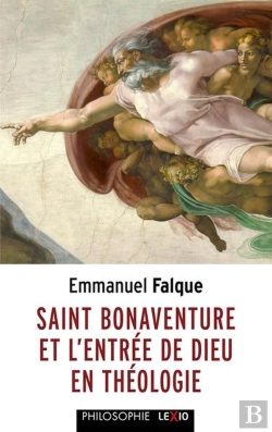Bertrand.pt - Saint Bonaventure Et L'Entrée De Dieu En Théologie