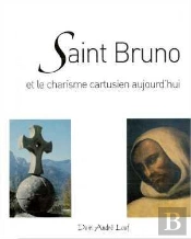 Saint Bruno Et Le Charisme Cartusien Aujourd'Hui