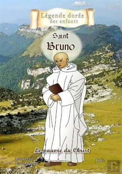 Bertrand.pt - Saint Bruno ; Le Pauvre Du Christ