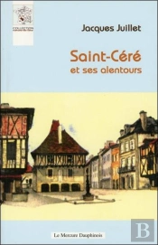Saint-Céré Et Ses Alentours