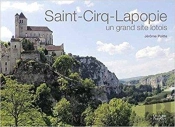 Saint-Cirq-Lapopie Un Grand Site Lotois