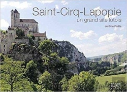 Bertrand.pt - Saint-Cirq-Lapopie Un Grand Site Lotois