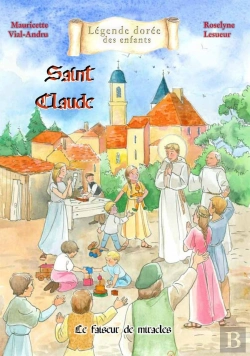 Bertrand.pt - Saint Claude : Le Faiseur De Miracles