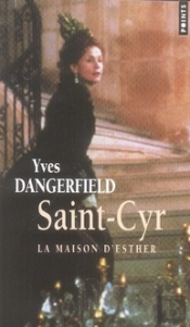 Saint-Cyr, La Maison D'Esther