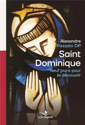 Saint Dominique ; Neuf Jours Pour Le Découvrir