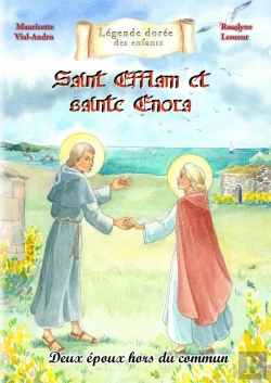Bertrand.pt - Saint Efflam Et Sainte Enora : Deux Époux Hors Du Commun